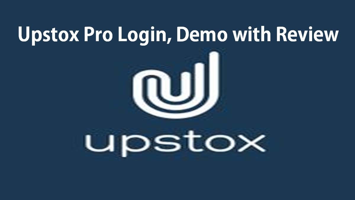 Download Upstox Pro Login Demo With Review Stockmaniacs