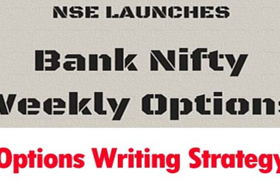 Weekly Bank Nifty Options Writing Strategy Stockmaniacs