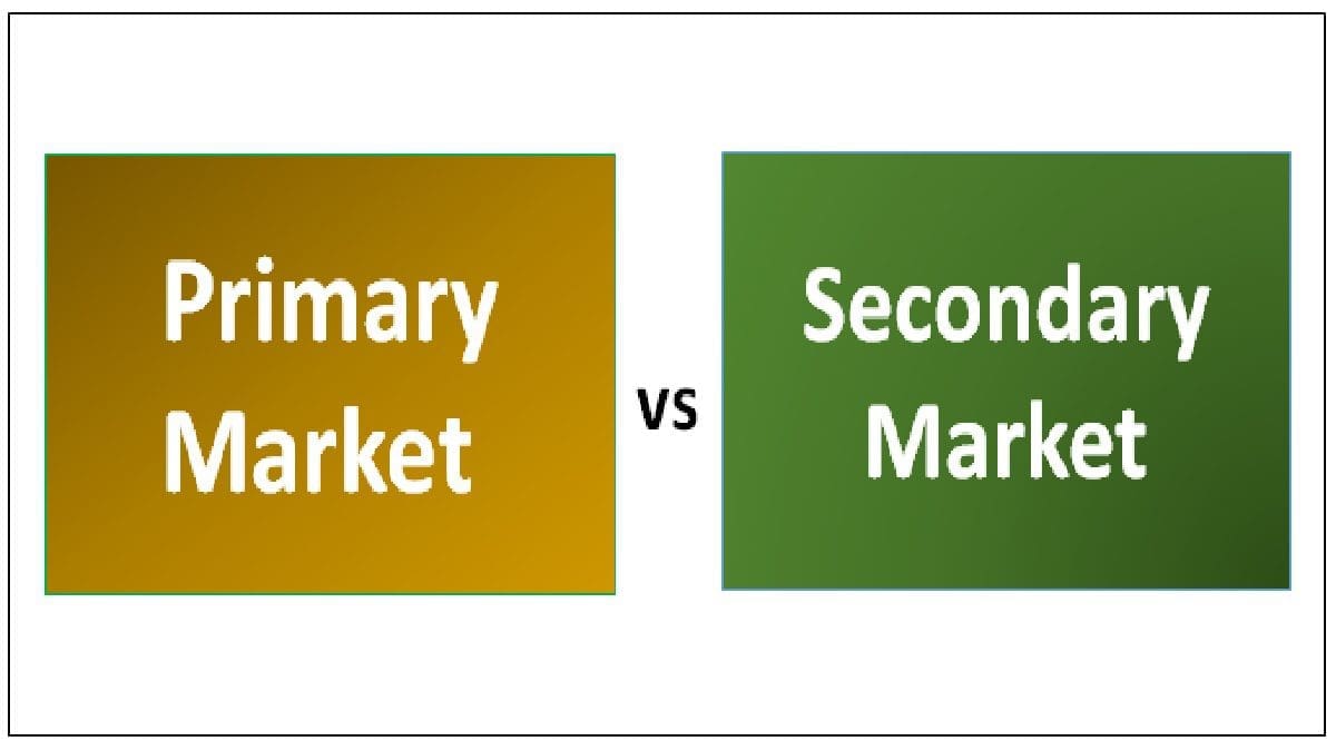 what-is-primary-market-and-secondary-market-stockmaniacs