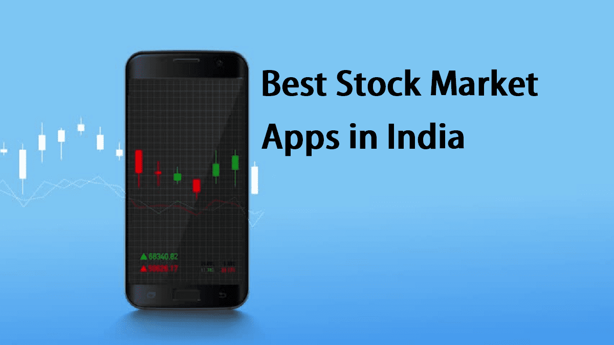 Top 5 Best Stock Market Apps In India - StockManiacs